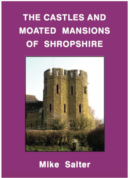 CASTLES & MOATED MANSIONS OF SHROPSHIRE £7.95